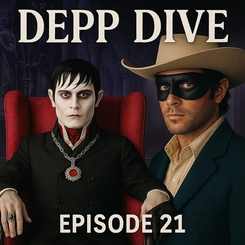 JwaC Presents: Depp Dive: Episode 21 cover art