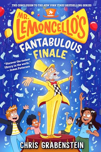 Mr. Lemoncello's Fantabulous Finale (Mr. Lemoncello's Library Book 6)
