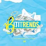 Biti Trends [Explicit]