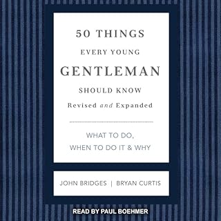 50 Things Every Young Gentleman Should Know Audiolibro Por John Bridges, Bryan Curtis arte de portada