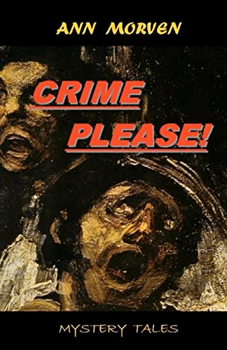 Crime please!: From macabre to magical