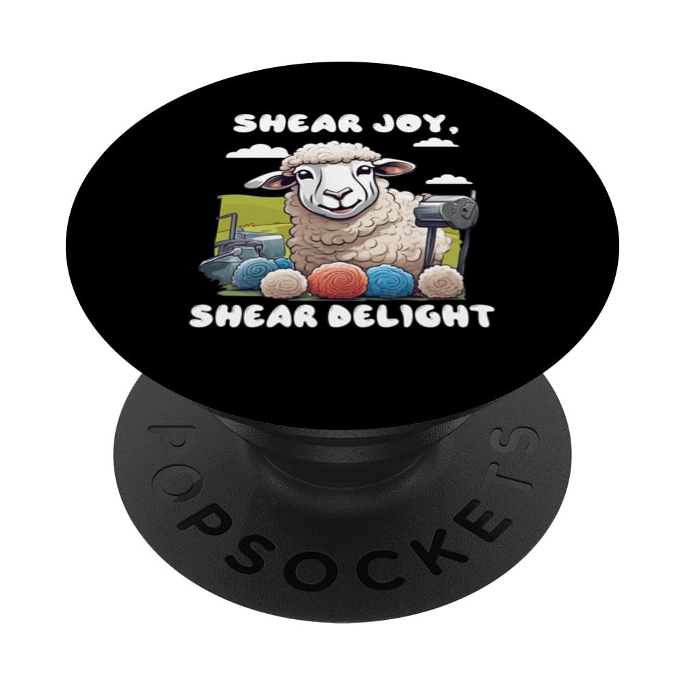 Shear Joy, Shear Delight Sheep Shearing PopSockets Swappable PopGrip
