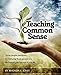 Produktbild Teaching Common Sense: Seven Simple Principles For Nurturing Those Around You and Reaping the Harvest of Your Life