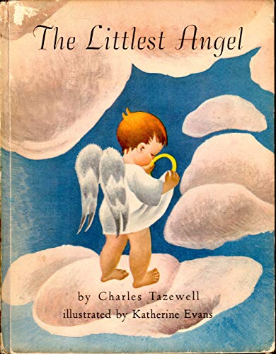 The littlest angel. Illustrated by Katherine Ev... B009AF16EA Book Cover