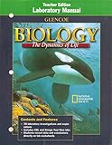 Biology: The Dynamics of Life, Teacher Edition, Laboratory Manual