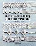 Bijoux & accessoires en macramé