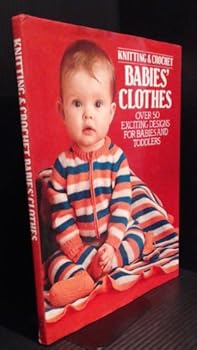 Hardcover Knitting & Crochet babies' Clothes Book