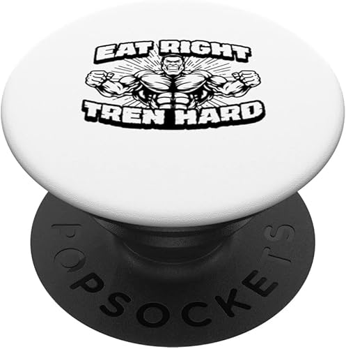 Eat-Right Tren Hard - PopGrip intercambiable PopSockets del levantamiento de pesas del gimnasio del esteroide anabólico