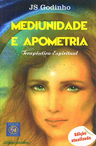 Mediunidade e Apometria