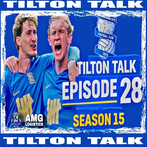 Tilton TalkCast Episode 28 Season 15