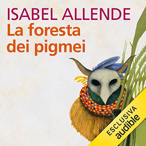 Isabel Allende – La foresta dei pigmei (2019) mp3 - 128kbps