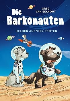 Die Barkonauten: Helden auf vier Pfoten
