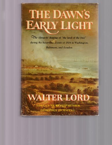 The Dawn's Early Light: The Climactic Shaping o... B002NPTR4K Book Cover