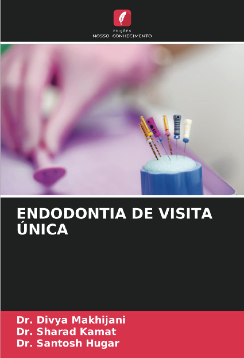 ENDODONTIA DE VISITA ÚNICA