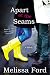 Apart at the Seams (A Life From Scratch Novel Book 3)