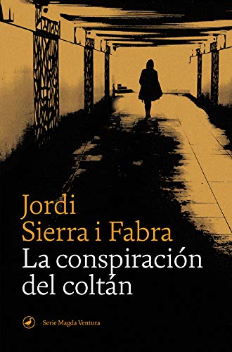 La conspiración del coltán (Libros digitales) (Spanish Edition)