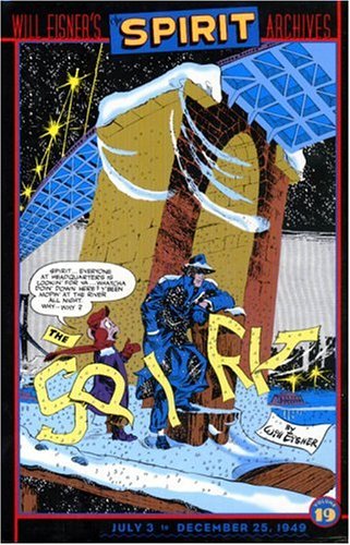 The Spirit Archives, Volume 19, July 3 to December 25, 1949