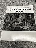 Exploring World History Quiz and Exam Book