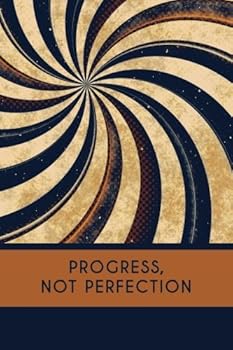 Progress Not Perfection : Recovery Journal, 6x9: Lightly Lined, 160 Pages, Perfect for Notes and Journaling