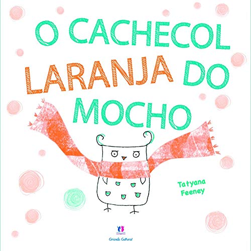 Cachecol Laranja do Moncho, O