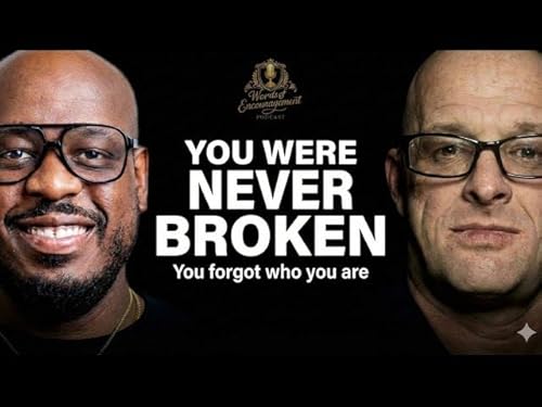 You Were Never Broken &mdash; You Lost Yourself (Jason Weatherford&rsquo;s Story)