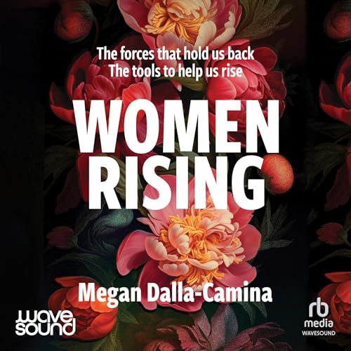 Women Rising by Megan Dalla-Camina episode artwork