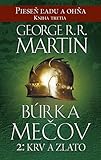  Búrka mečov 2: Krv a zlato: Pieseň ľadu a ohňa Kniha tretia (2015)