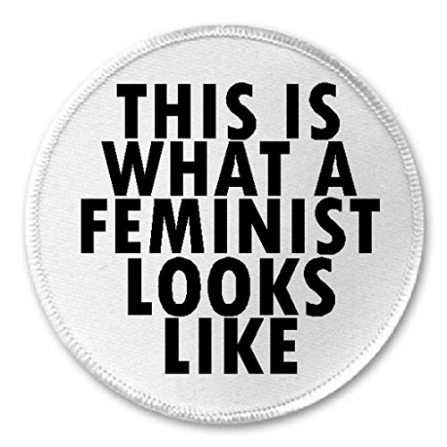 This Is What A Feminist Looks Like - 3