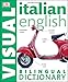 Italian English Bilingual Visual Dictionary (DK Visual Dictionaries)