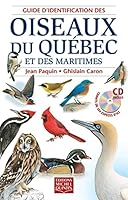 Guide d'identification des oiseaux du quebec et des maritimes 2894352697 Book Cover