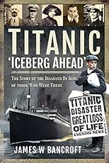 Image of Titanic Iceberg Ahead:. Brand catalog list of Frontline Books. 