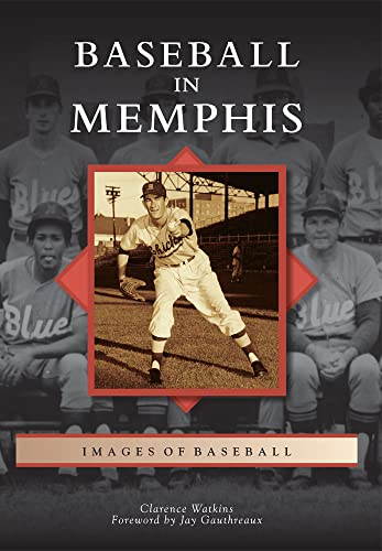 Baseball in Memphis (Images of Baseball)