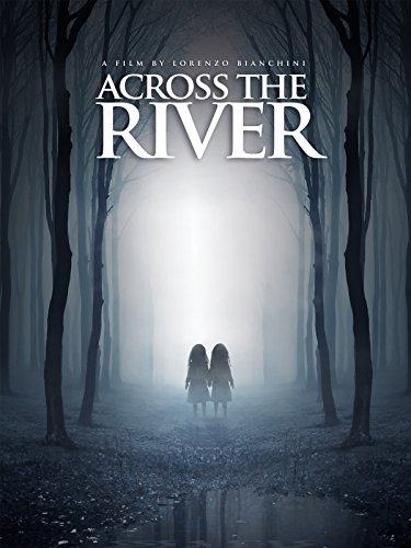 Across the River (Film) Handlung, Besetzung und Filmkritik