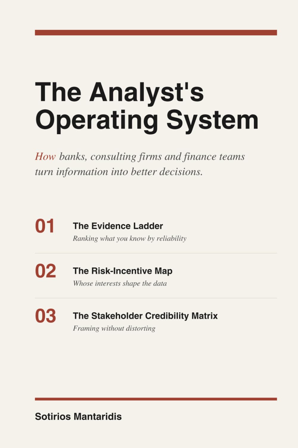 The Analyst's Operating System: How Banks, Consulting Firms and Finance Teams Turn Information into Better Decisions