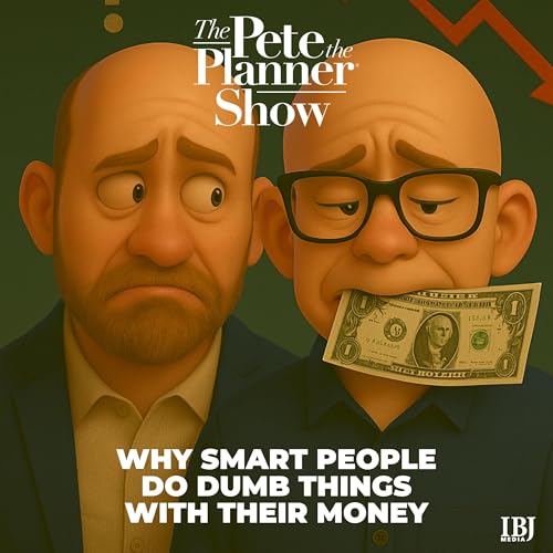 Why Smart People Do Dumb Things With Their Money Podcast Por  arte de portada