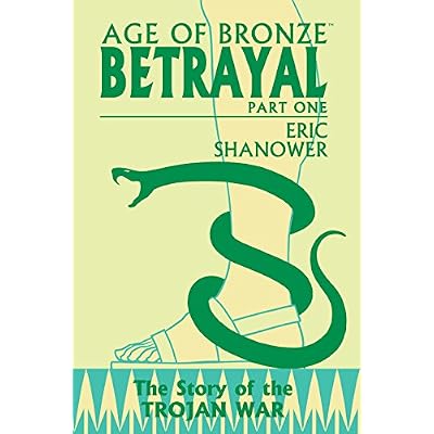 Age Of Bronze Vol. 3