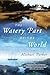 The Watery Part of the World