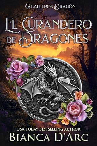 El Curandero de Dragones (Caballeros Dragón nº 5)