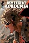 My Hero Academia, Vol. 7: Katsuki Bakugo: Origin: Volume 7