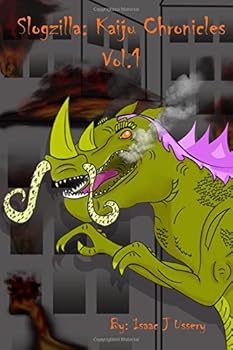 Paperback Slogzilla: Kaiju Chronicles Book