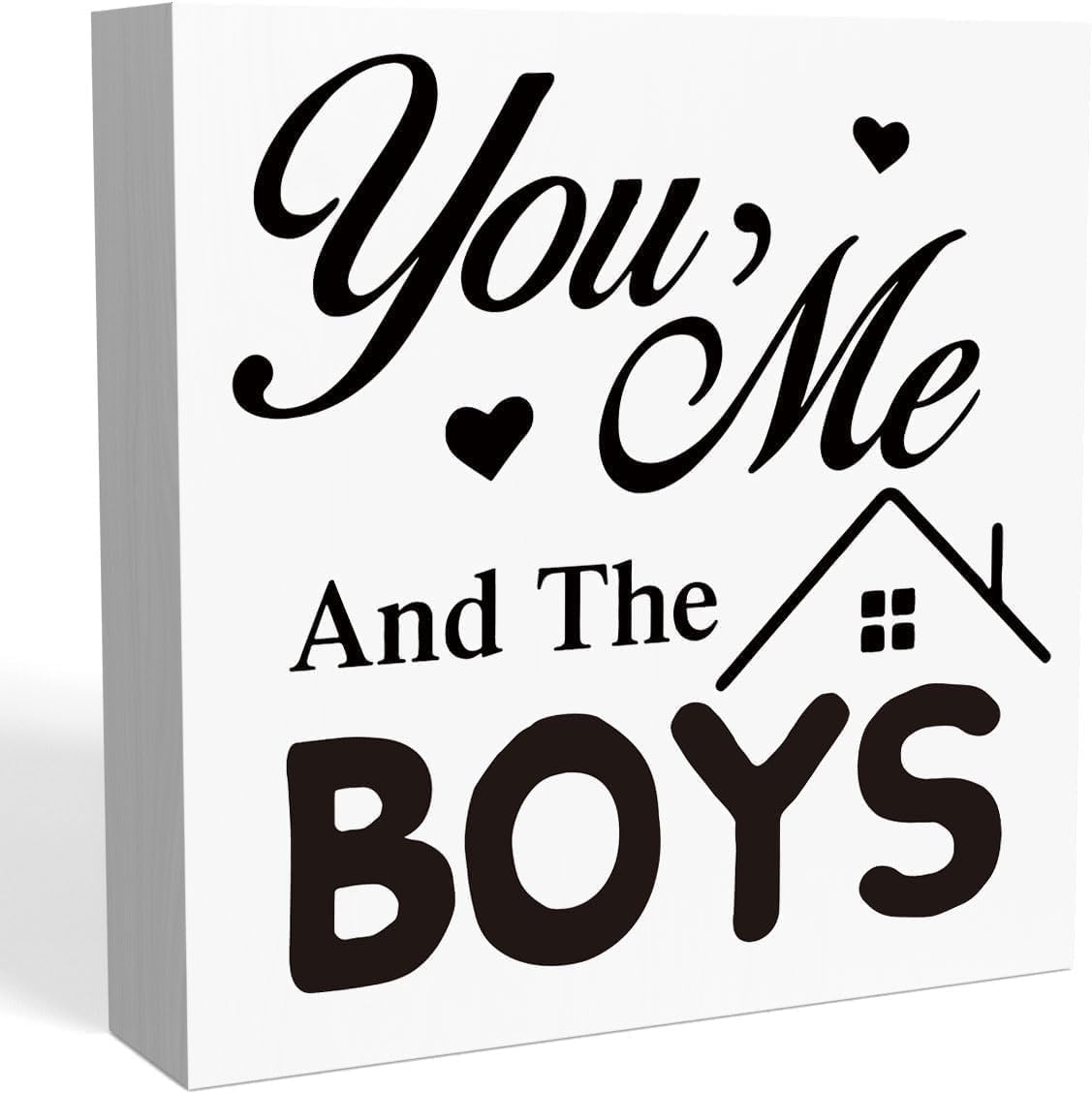 You Me And The Boys Wood Box Sign Rustic Wood Plaque Farmhouse Block Sign Rustic Home Decor Office Tabletop Desk Decor Gift for Women Men 5x5 Inches