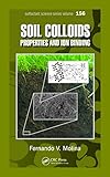 Soil Colloids: Properties and Ion Binding (Surfactant Science Book 156) (English Edition)
