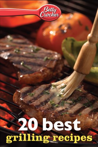 Betty Crocker 20 Grilling Recipes eBook