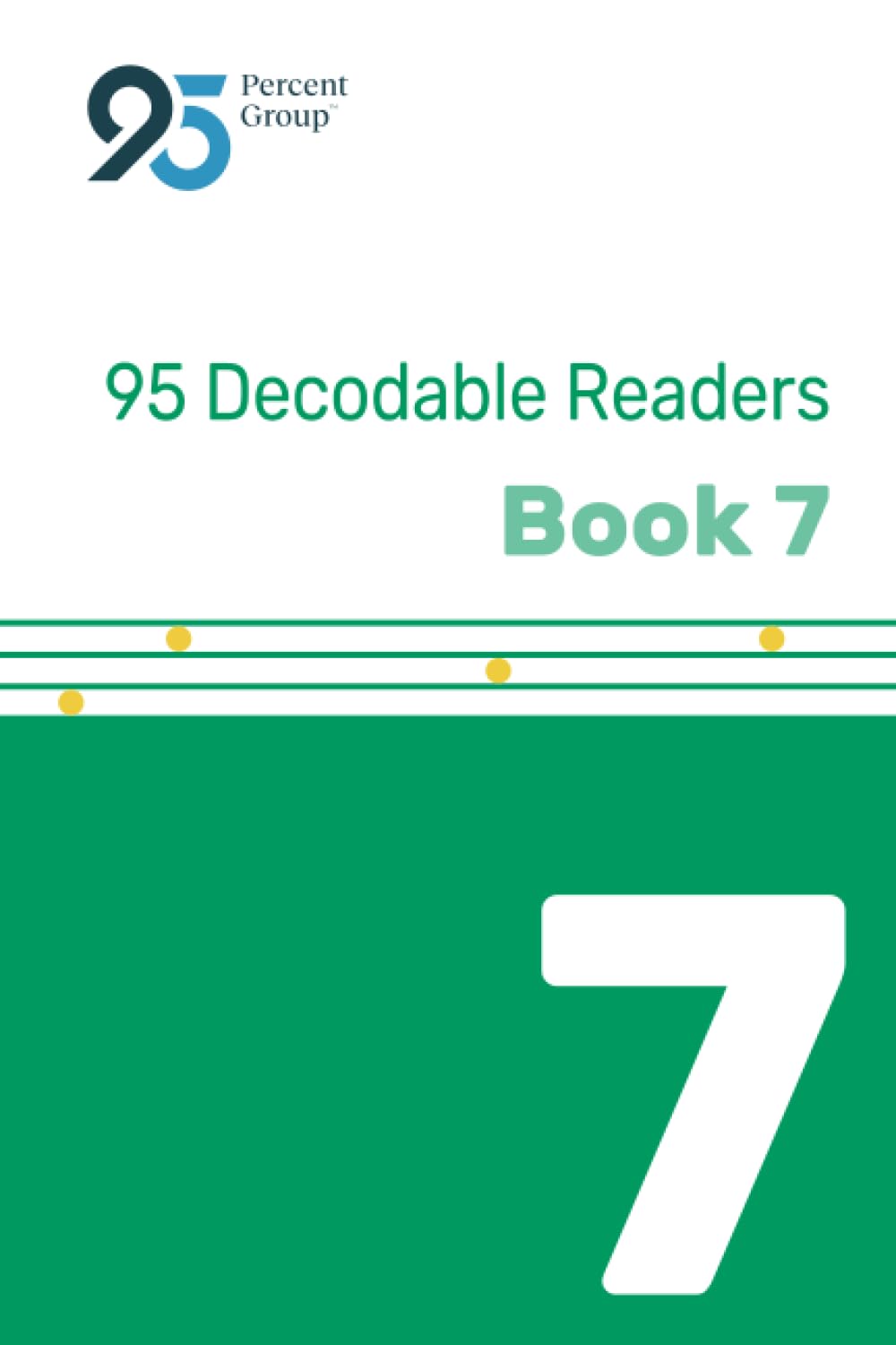 95 Decodable Reader Book 7 (95 Decodable Readers - Grade 2 Bundle (95 RAP Reading Level 1))