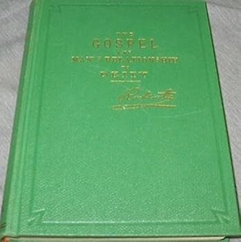 Hardcover The Gospel, An Exposition of Its First Principles and Man's Relationship to Diety Book