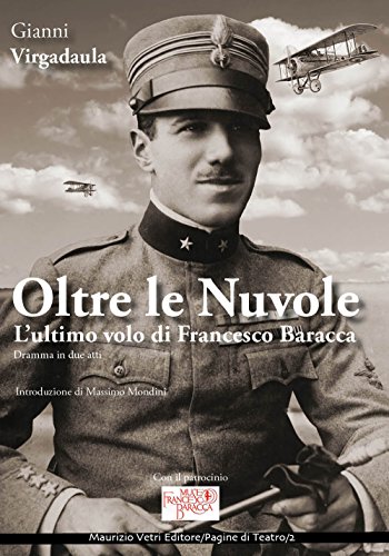 Oltre le nuvole. L'ultimo volo di Francesco Bar