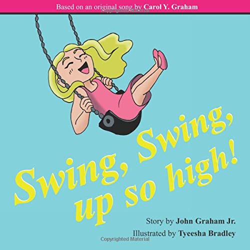 Swing, Swing, Up So High