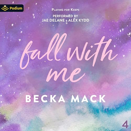 Fall with Me by Becka Mack episode artwork