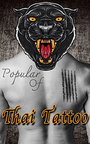 Popular of Thai tattoo (SAK YANT): Tattoos photos and short descriptions of the