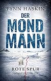  Der Mondmann - Rote Spur: Grönland-Thriller